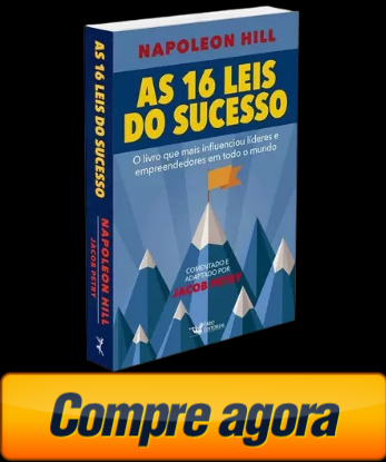 As 16 leis do sucesso napoleon hill